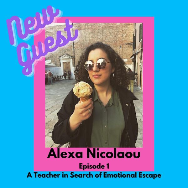 A Teacher In Search of Emotional&nbsp;Escape