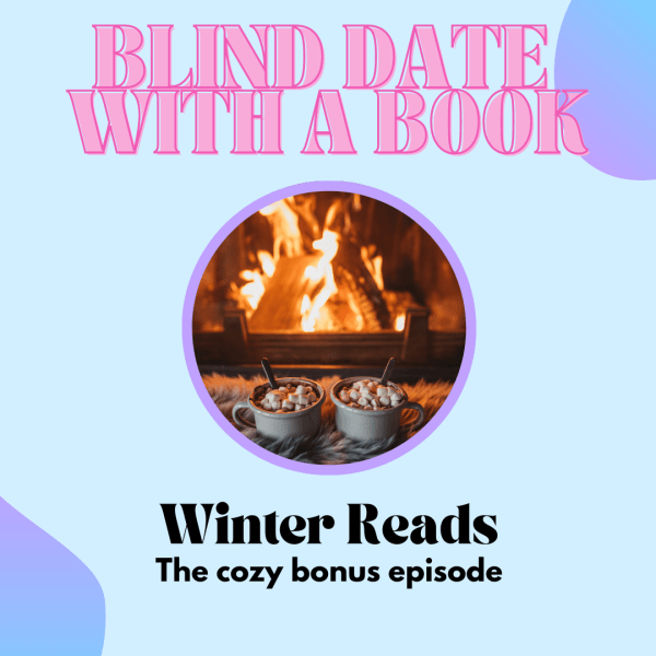 Bonus Episode: Winter&nbsp;Reads